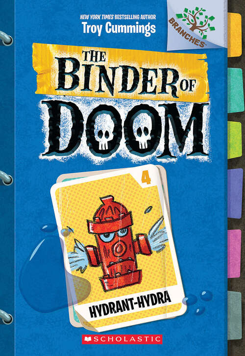 Book cover of Hydrant-Hydra: A Branches Book (The Binder of Doom #4)