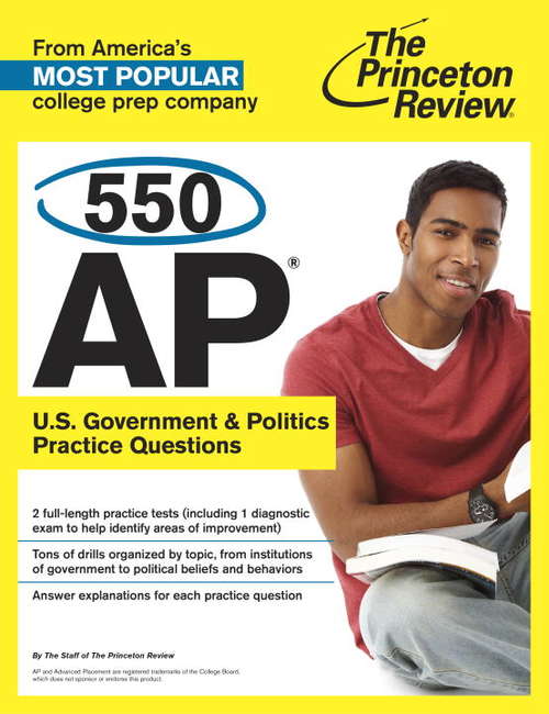 Book cover of 550 AP U.S. Government & Politics Practice Questions
