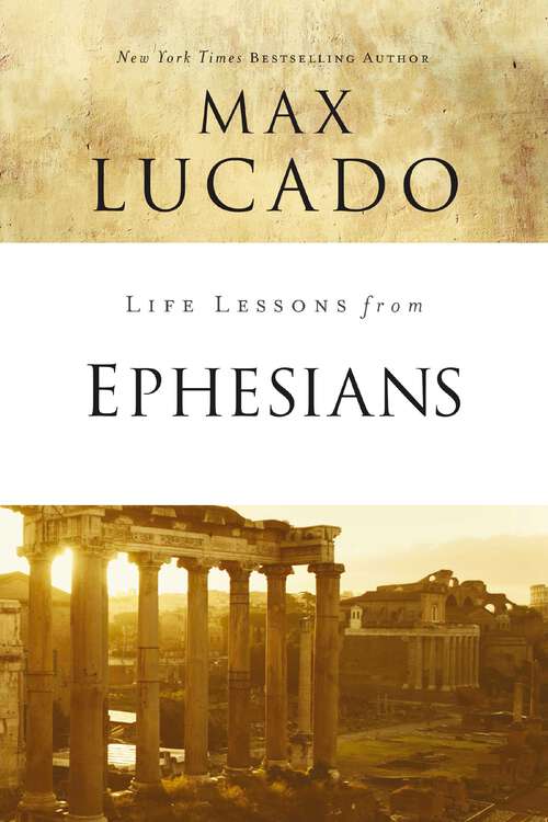 Book cover of Life Lessons from Ephesians (Life Lessons)