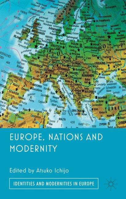 Book cover of Europe, Nations and Modernity