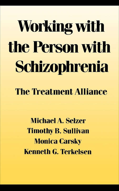 Book cover of Working With the Person With Schizophrenia