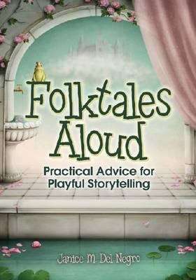 Book cover of Folktales Aloud: Practical Advice For Playful Storytelling