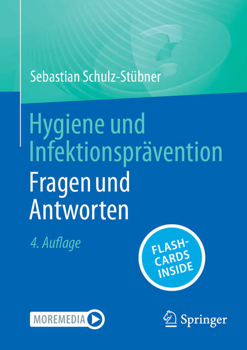 Book cover of Hygiene und Infektionsprävention Fragen und Antworten (4. Auflage 2025)