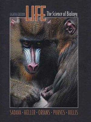 Life: The Science of Biology 8th Edition