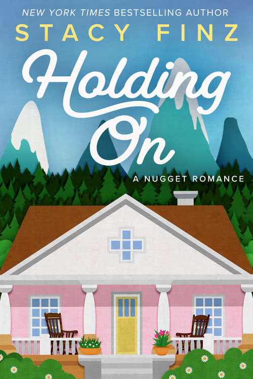 Holding On (A Nugget Romance #12)