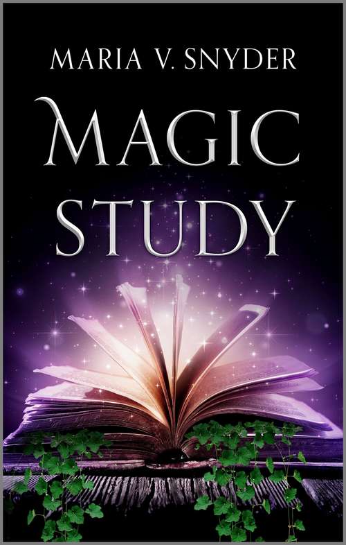Magic Study: Magic Study / Poison Study / Fire Study (The Chronicles of Ixia #2)