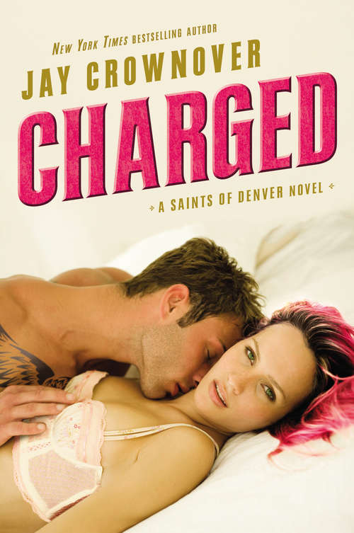 Book cover of Charged: A Saints of Denver Novel