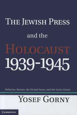 Book cover of The Jewish Press and the Holocaust, 1939–1945