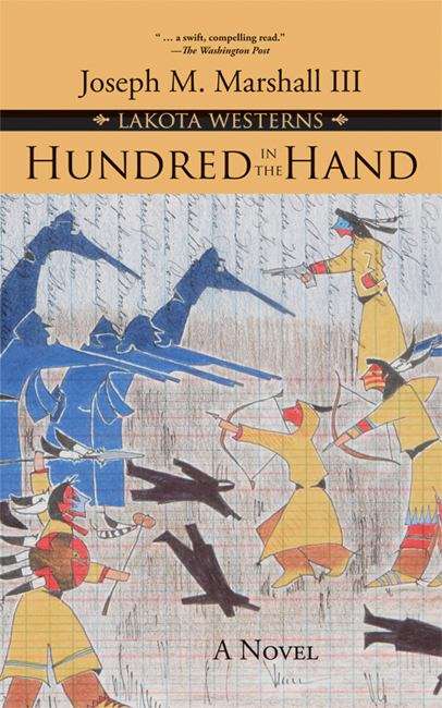 Book cover of Hundred in the Hand: Lakota Westerns