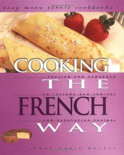 Book cover of Cooking the French Way: Revised and Expanded to Include New Low-fat and Vegetarian Recipes