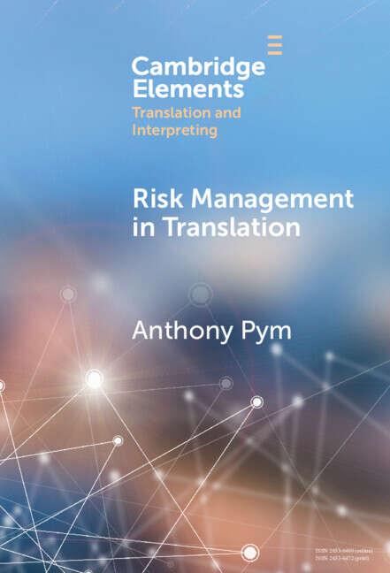 Book cover of Risk Management in Translation (Elements in Translation and Interpreting)