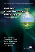 Energy Conservation Guidebook (River Publishers Series in Energy Sustainability and Efficiency)
