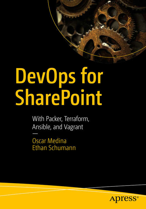 Book cover of DevOps for SharePoint: With Packer, Terraform, Ansible, and Vagrant (1st ed.)