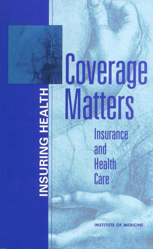 Book cover of Coverage Matters: Insurance and Health Care