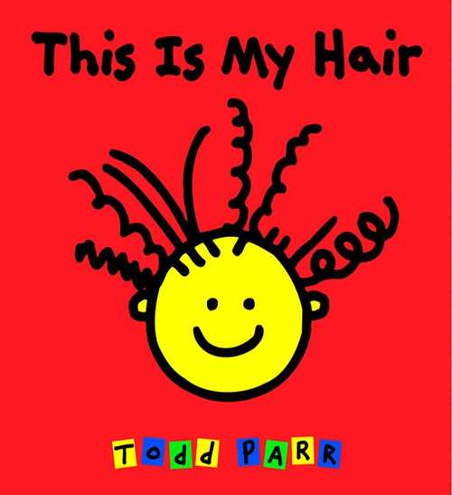 Book cover of This is My Hair
