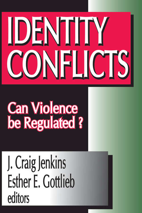 Book cover of Identity Conflicts: Can Violence be Regulated?
