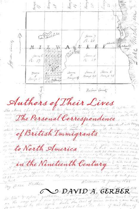 Book cover of Authors of Their Lives: The Personal Correspondence of British Immigrants to North America in the Nineteenth Century