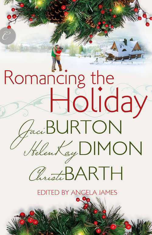 Book cover of Romancing the Holiday