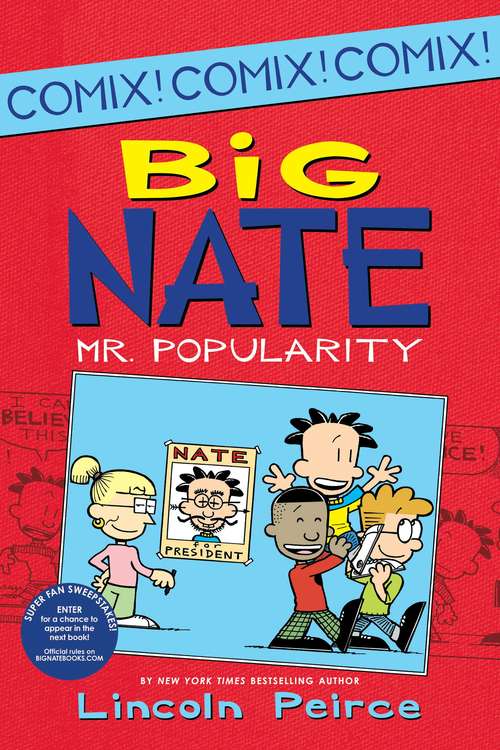 Book cover of Big Nate: Mr. Popularity (Big Nate Comix #4)