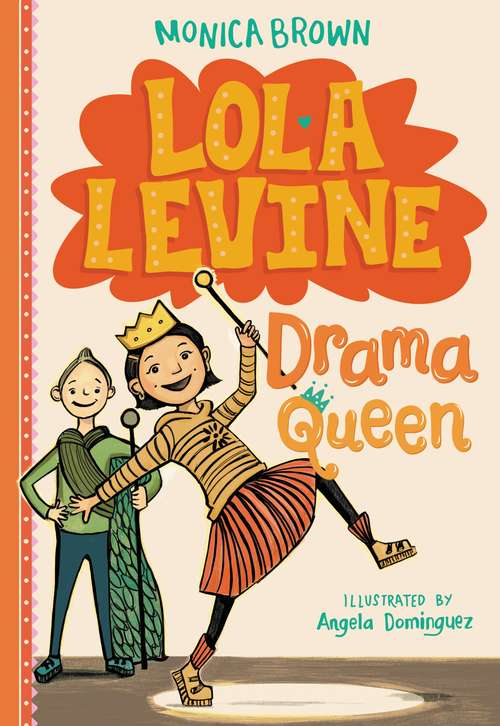 Lola Levine: Drama Queen (Lola Levine #2)