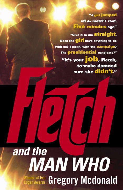 Book cover of Fletch and the Man Who