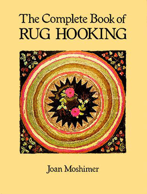 Book cover of The Complete Book of Rug Hooking