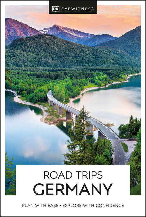 Book cover of DK Eyewitness Road Trips Germany (Travel Guide)