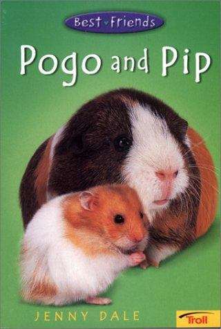 Book cover of Pogo and Pip (Best Friends #2)