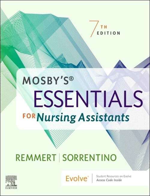 Book cover of Mosby's Essentials for Nursing Assistants (Seventh Edition)