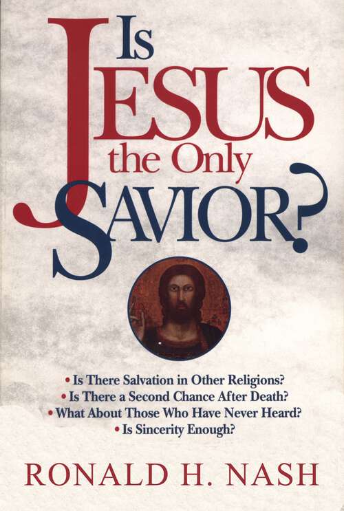 Book cover of Is Jesus the Only Savior?