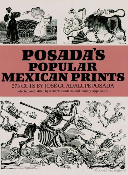 Book cover of Posada's Popular Mexican Prints
