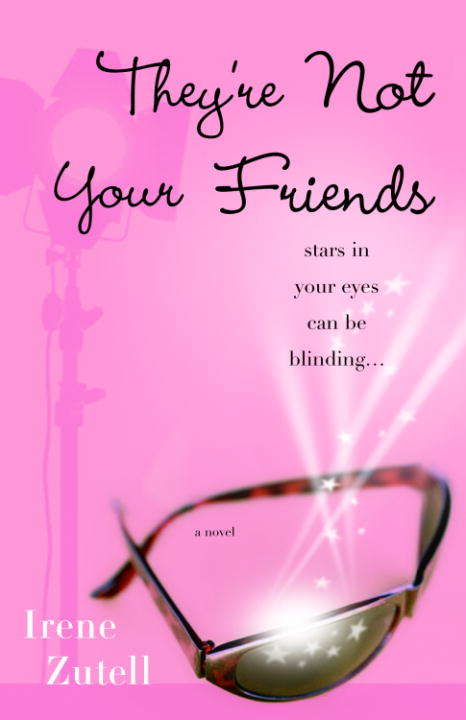 Book cover of They're Not Your Friends