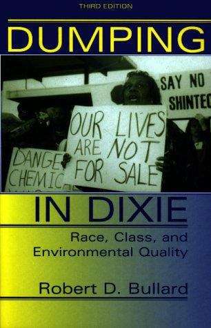 Book cover of Dumping in Dixie: Race, Class, and Environmental Quality (3rd Edition)