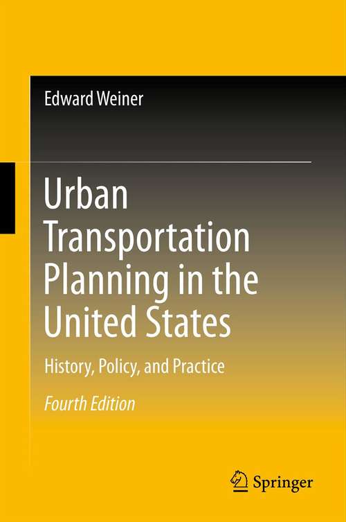 Book cover of Urban Transportation Planning in the United States: History, Policy, and Practice, 4th Edition