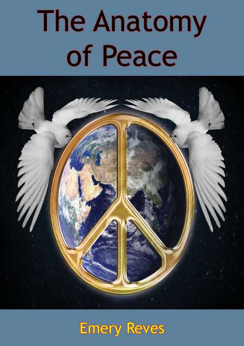 Book cover of The Anatomy of Peace