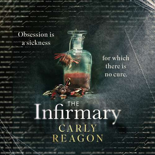 Book cover of The Infirmary: The chilling new gothic thriller from the author of The Toll House, perfect for Halloween 2025