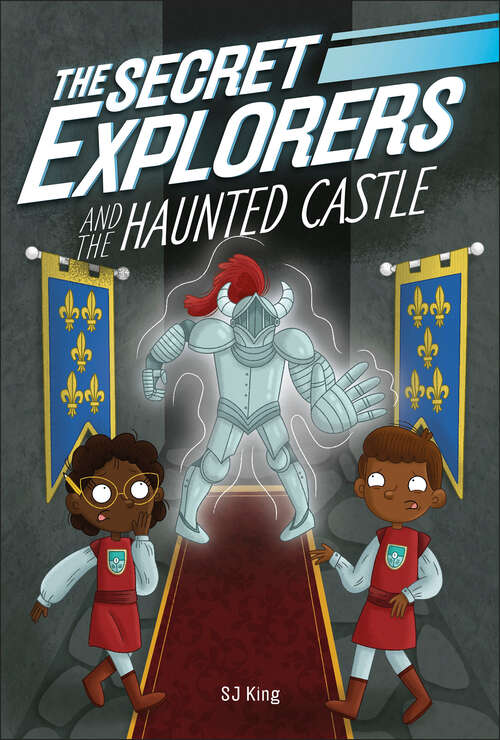 Book cover of The Secret Explorers and the Haunted Castle (The Secret Explorers)