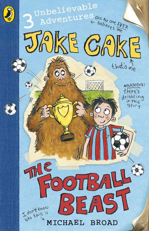 Book cover of Jake Cake: The Football Beast (Jake Cake)