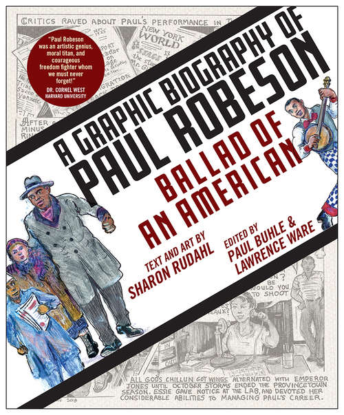 Book cover of Ballad of an American: A Graphic Biography of Paul Robeson