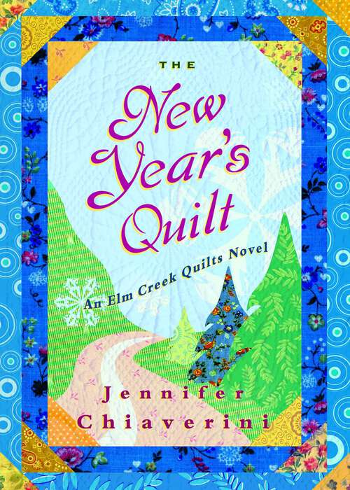 Book cover of The New Year's Quilt (Elm Creek Quilts #11)