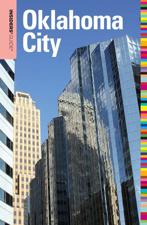 Book cover of Insiders' Guide® to Oklahoma City (1st Edition) (Insiders' Guide Series)