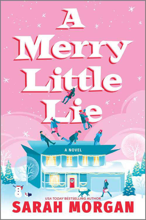 Book cover of A Merry Little Lie: A Heartwarming Christmas Holiday Romance (Original)