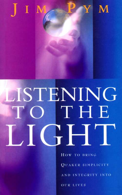 Book cover of Listening To The Light