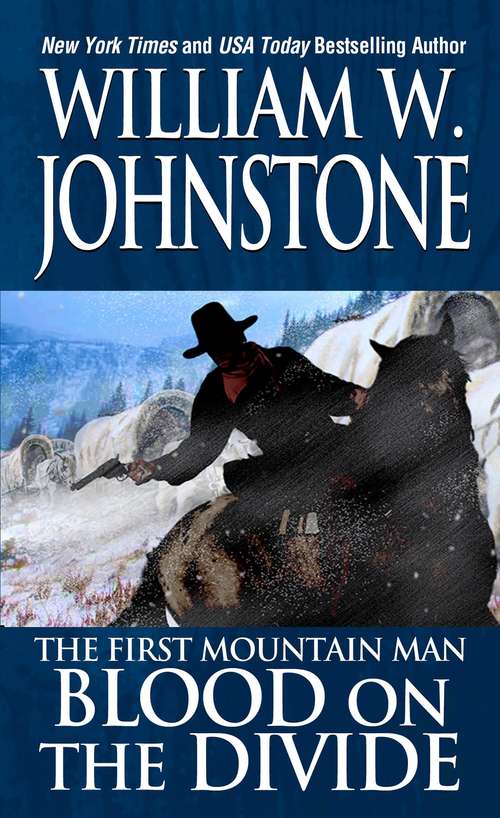 Book cover of Blood on the Divide (The First Mountain Man #2)