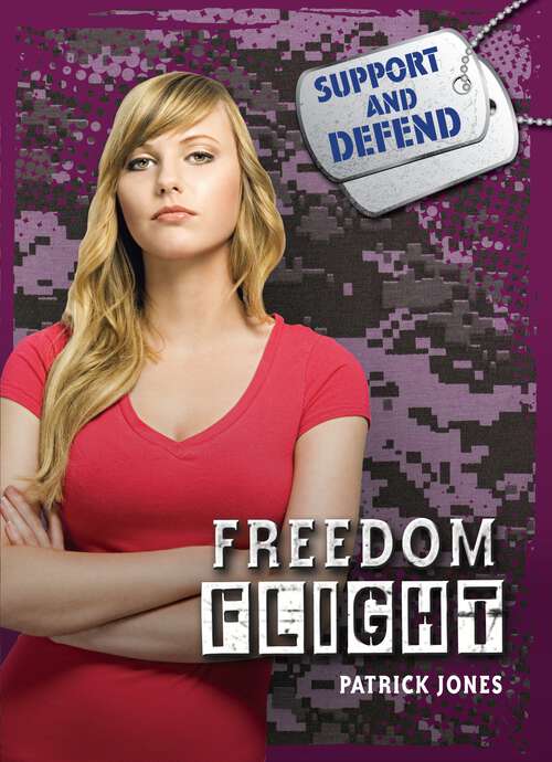 Book cover of Freedom Flight (Support and Defend)