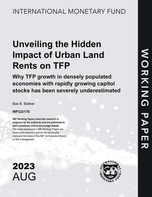 Book cover of Unveiling the Hidden Impact of Urban Land Rents on Total Factor Productivity
