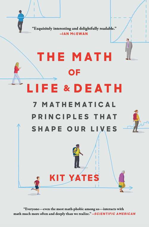 Book cover of The Math of Life and Death: 7 Mathematical Principles That Shape Our Lives