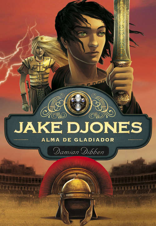 Book cover of Alma de gladiador (Jake Djones: Volumen 2)