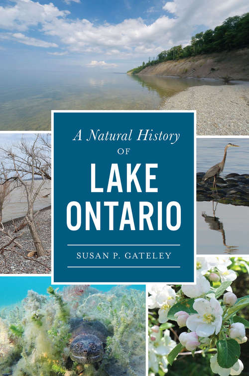 Book cover of A Natural History of Lake Ontario (Natural History)