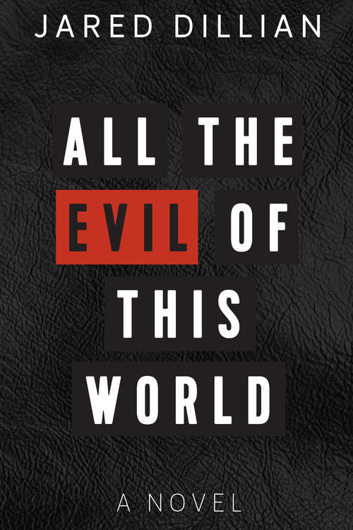 Book cover of All The Evil of This World